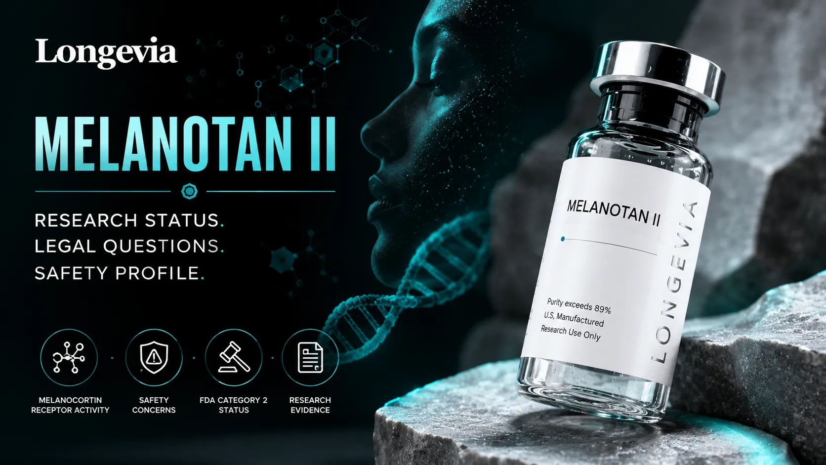 Melanotan II: Research Status, Legal Questions, and Safety Profile